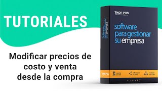 Modificar precios de costo y venta desde la compra screenshot 5