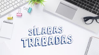 SÍLABAS TRABADAS PARA PRIMARIA | Vídeos Educativos para Niños
