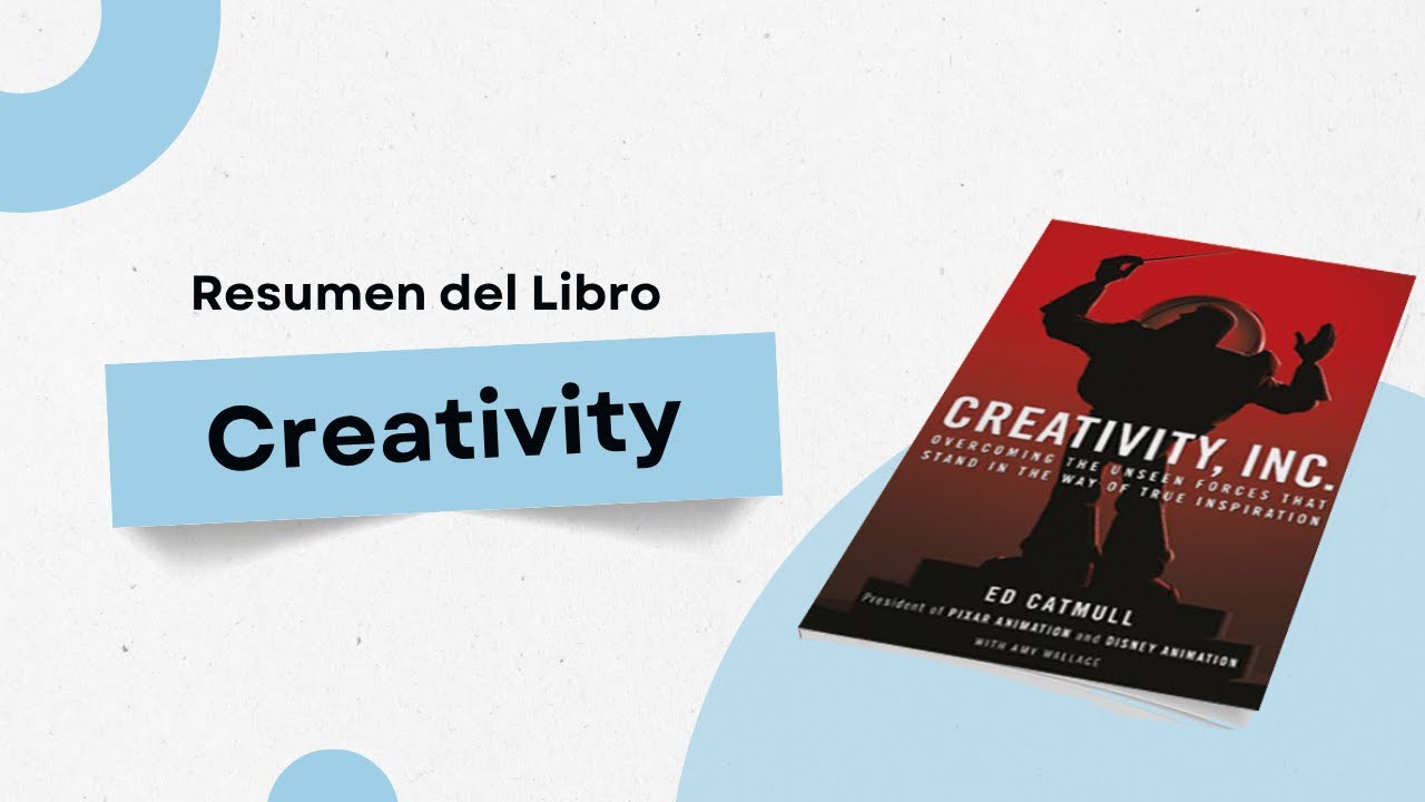 Audio resumen del libro Creatividad S.A por Ed Catmull en español