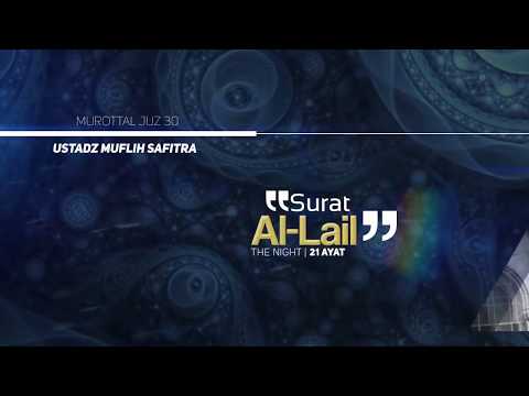 murottal-qs.-092:-al-lail-|-ustadz-muflih-safitra