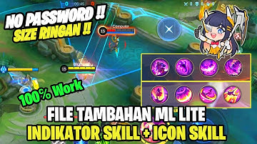 Data Open Indikator Skill + Icon Skill | Data Tambahan Ml Lite Patch M4 Terbaru