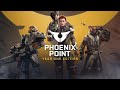 Phoenix Point Ep4 - Grand Theft Aircraft (twice)