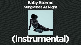 Baby Storme - Sunglasses At Night (Instrumental)
