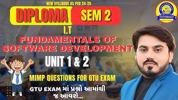 FUNDAMENTALS OF SOFTWER DEVELOPMENT  UNIT 1 & 2 MIMP QUESTION FOR GTU EXAM || DIPLOMA SEM 2 IT MIMP