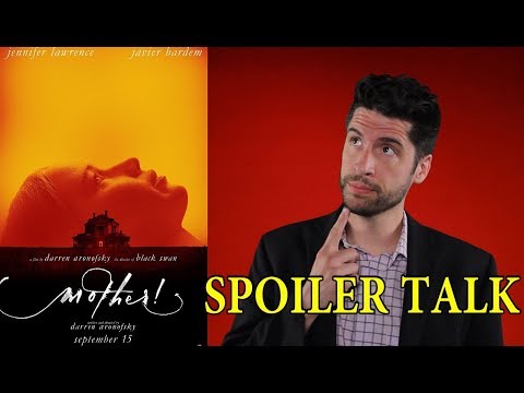 Mother! - SPOILER Talk! (My Interpretation Of The Movie)