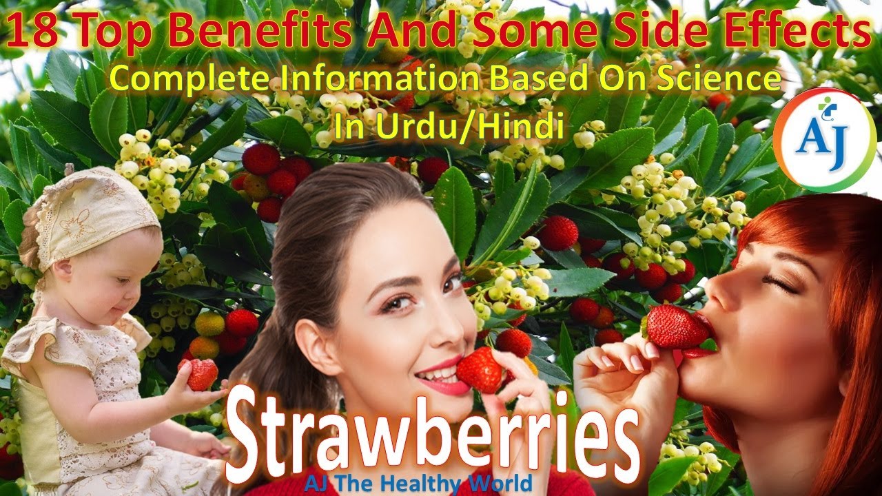 Strawberry Complete Information In First Time 18 Top Benefits & Some