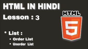 HTML Lesson - 3 For Beginners : Order List and Un order List in HTML || HTML Tutorials ||