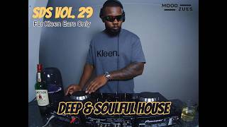 Sds Vol 29  Soul Deep Sundays  Deep U0026 Soulful House Mix  South Africa  2029  Kleen Ears Only