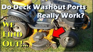 Mower Deck Cleaning  Do Deck Washout Ports Really Work? Lawn Tractor & Garden Tractor Maintenance