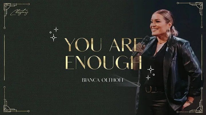 You Are Enough // Luke 2 // Enough // Bianca Olthoff