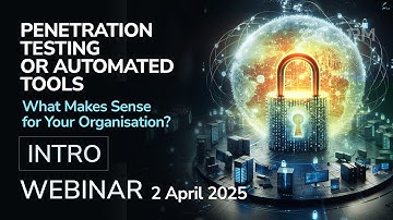 Webinar - Penetration Testing or Automated Tools -  INTRO