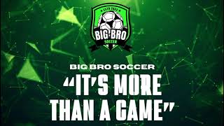 Get Fit This Summer Inspiration💪| Big Bro Soccer - It's More Than A Game | #NoExcuses