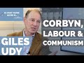 Corbyn, Labour and the Communists I So What You're Saying Is