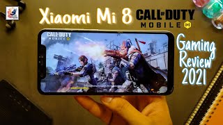 Xiaomi Mi 8 COD Mobile Gaming Review 2021 | Mi 8 Call Of Duty Mobile Gaming test | Snapdragon 845
