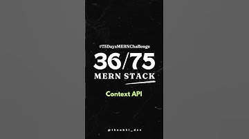 36/75 Context API for Global State Management #ReactContextAPI #useContext #MERNChallenge