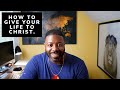 How to give your life to christ