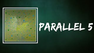 Four Tet - Parallel 5 (Lyrics)