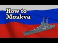 How to Moskva
