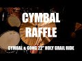 Cymbal &amp; Gong 22&quot; Holy Grail Ride Raffle - Enter by 6/18/2020