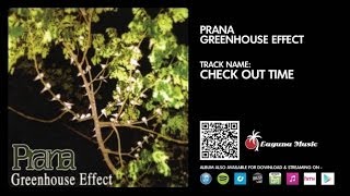 Prana - Check Out Time