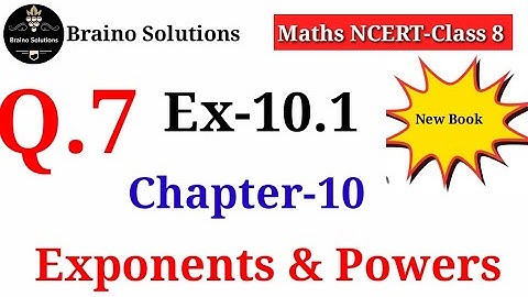 Ex.10.1  Q.7 I Chapter:10 Exponents and Powers I Ncert Maths Class 8 I Cbse.