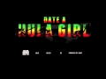 Ava Boyz Date A Hula Girl Feat Benzo And OZ Ava Boyz Date A Hula Girl Feat Benzo And OZ