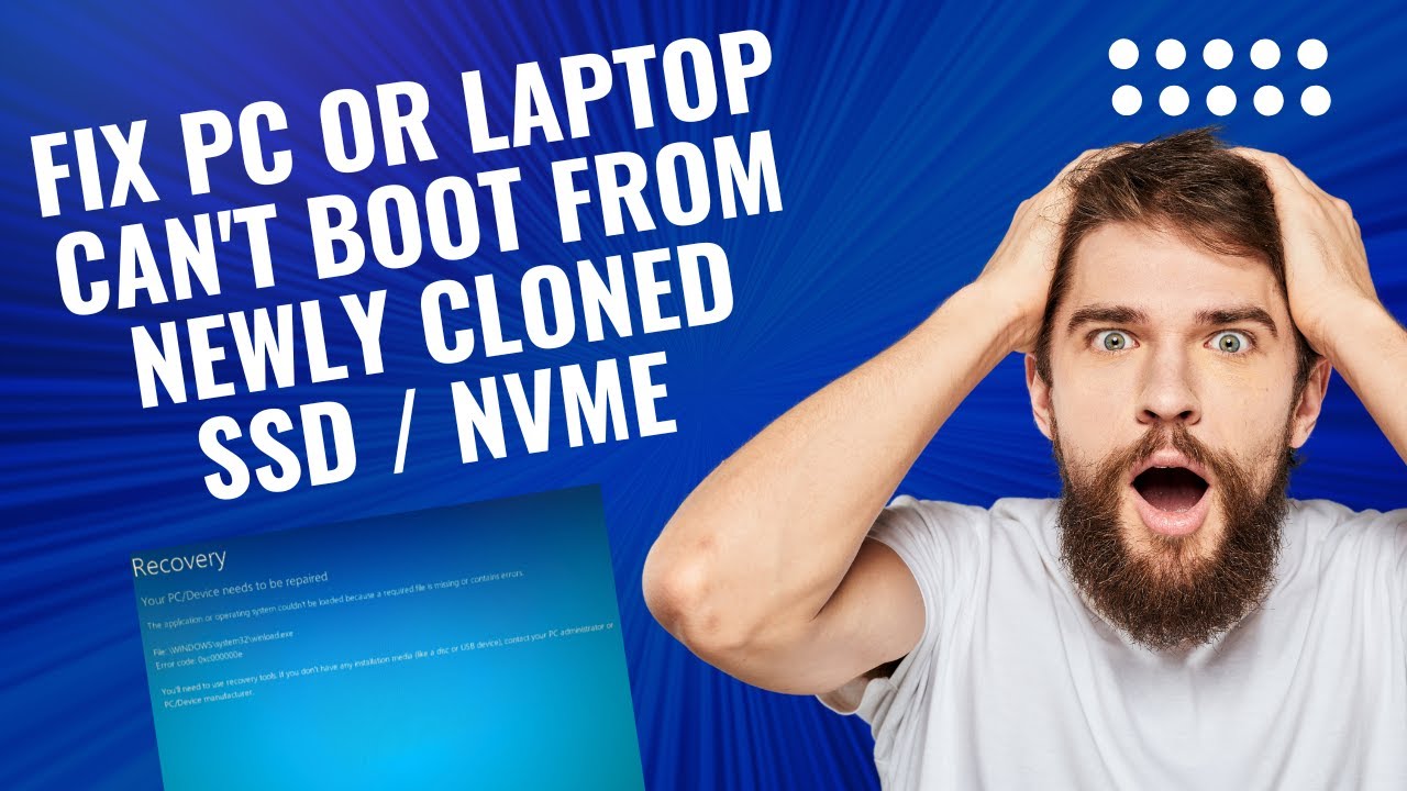 Fix PC or Laptop Can't Boot From Newly Cloned SSD / NVMe [Updated ...
