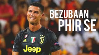 Cristiano Ronaldo - Bezubaan Phir Se | Juventus-Portugal 2018