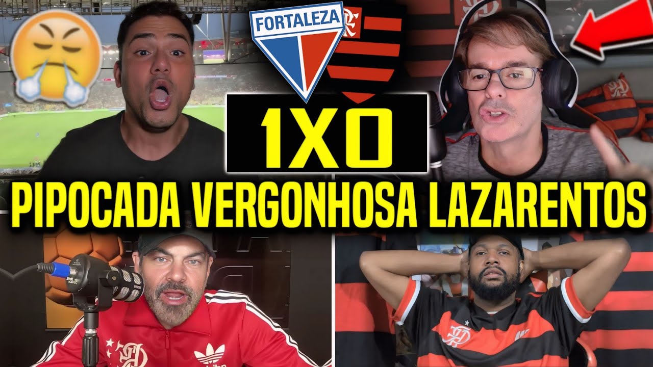 VAMOS RIR?! REAÇÕES DOS FLAMENGUISTA NA DERROTA PRO FORTALEZA! REACT ...