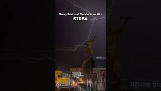 Sirsa City battles a fierce dust and thunderstorm.