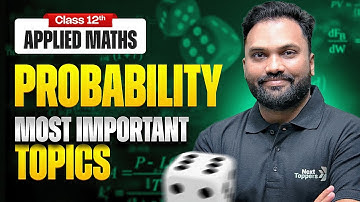 Probability Class 12 Applied Maths! MOST IMPORTANT TOPICS for Boards Exam 2026