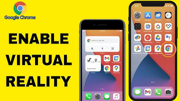 How To Enable Virtual Reality On Google Chrome App