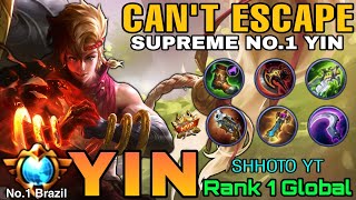 You Can't Escape Me Supreme No.1 Yin Perfect Play - Top 1 Global Yin by SHHOTO YT - Mobile Legends