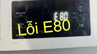 Lỗi E80 máy giặt Tosiba cửa ngang invecter 