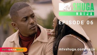 MTV Shuga Naija (S4) - Episode Six