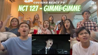 COUSINS REACT TO NCT 127 'gimme gimme' MV