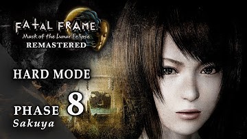 FATAL FRAME 4 Mask of the Lunar Eclipse REMASTERED | Phase 8 - Sakuya | HARD MODE Gameplay PC