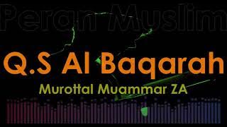 Tartil Surah Al-Baqarah KH. Muammar ZA