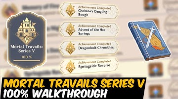 Mortal Travails Series 5 (V) Achievements Full Guide | Genshin Impact 5.3 Natlan