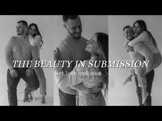 how to ACTUALLY submit to your husband - part 2: the application class=