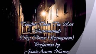 Vignette de la vidéo "Tougher Than The Rest (Instrumental Cover)"