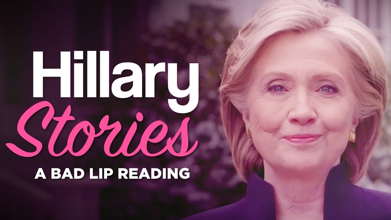 HILLARY STORIES  A Bad Lip Reading of Hillary Clinton