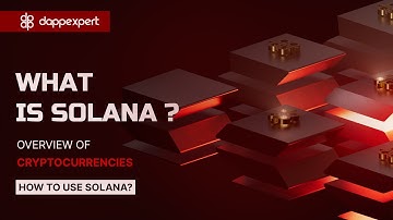 What is Solana? How to use Solana