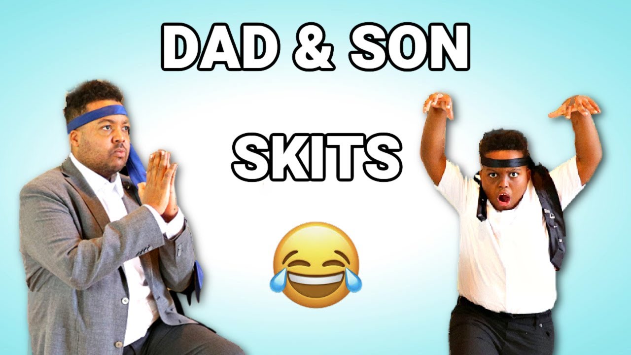 Dad And Son Skits 😂 - Youtube