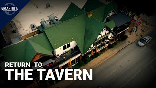 S3 EP 6 • Return To The Tavern • Unearthly: History & Paranormal Investigation • Haunted Bar