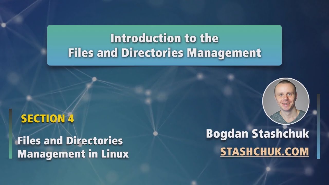 Linux Tutorial: 22 Introduction to the Files and Directories Management ...