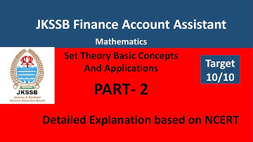 set theory basic concept and applications Part2 II Mathematics jkssb Finance Account assistant
