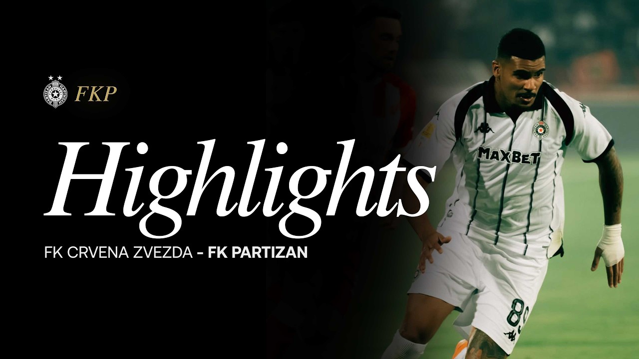 HIGHLIGHTS | FK Crvena zvezda - FK Partizan 2:1
