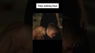 Infinity Pool #netflix #netflix #fypシ #movie #funny #freefire  #film #cinematic #marvel #movies