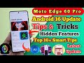Moto Edge 60 Pro Tips And Tricks After Android 16, moto hello UI android 16 update tips and tricks